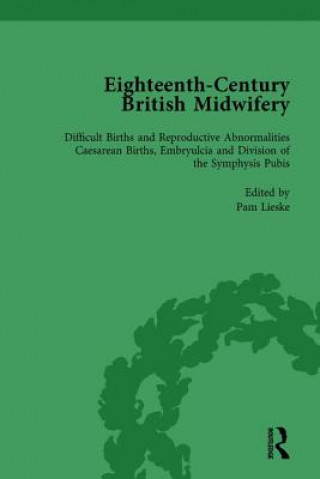 Kniha Eighteenth-Century British Midwifery, Part III vol 11 Pam Lieske