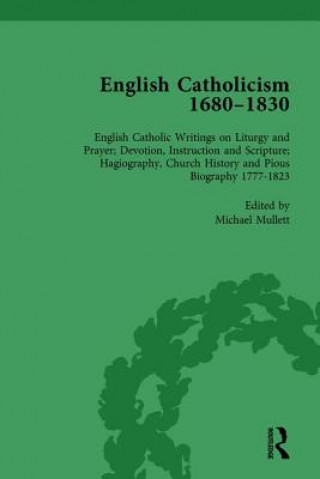 Könyv English Catholicism, 1680-1830, vol 6 Michael A. Mullett