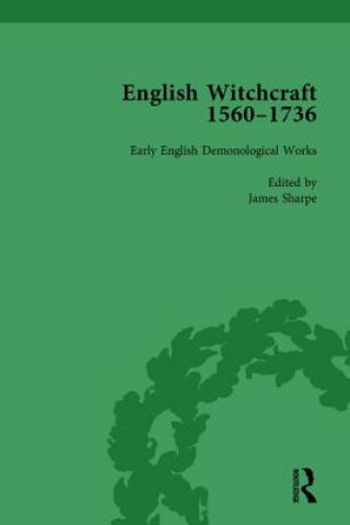 Książka English Witchcraft, 1560-1736, vol 1 James Sharpe