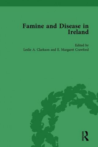 Książka Famine and Disease in Ireland, vol 1 Leslie Clarkson