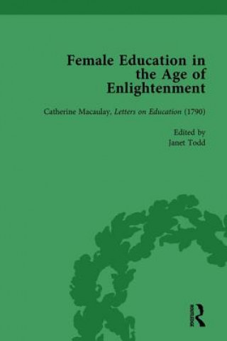 Kniha Female Education in the Age of Enlightenment, vol 3 Janet Todd