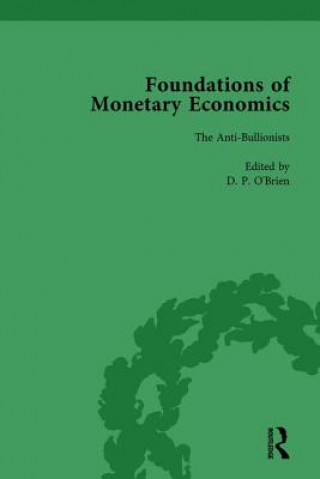 Könyv Foundations of Monetary Economics, Vol. 3 D. P. O'Brien