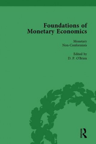 Książka Foundations of Monetary Economics, Vol. 6 D. P. O'Brien