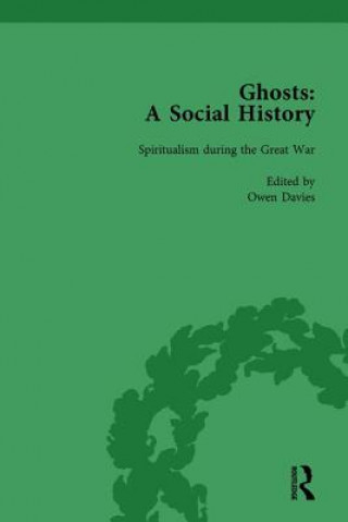 Carte Ghosts: A Social History, vol 5 Owen Davies