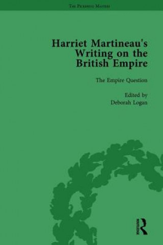 Könyv Harriet Martineau's Writing on the British Empire, Vol 1 Deborah Logan