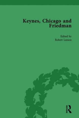 Kniha Keynes, Chicago and Friedman, Volume 1 Robert Leeson