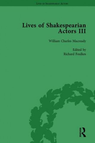 Könyv Lives of Shakespearian Actors, Part III, Volume 3 Gail Marshall