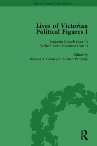 Könyv Lives of Victorian Political Figures, Part I, Volume 3 Nancy LoPatin-Lummis