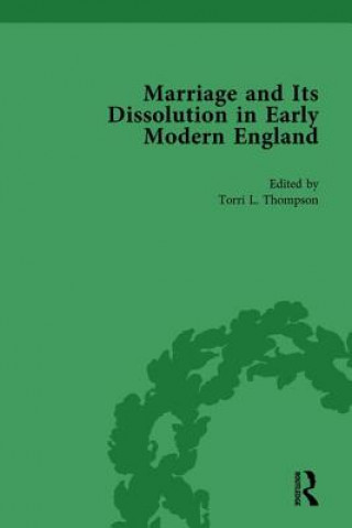 Książka Marriage and Its Dissolution in Early Modern England, Volume 1 Thompson