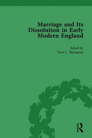 Książka Marriage and Its Dissolution in Early Modern England, Volume 2 Thompson