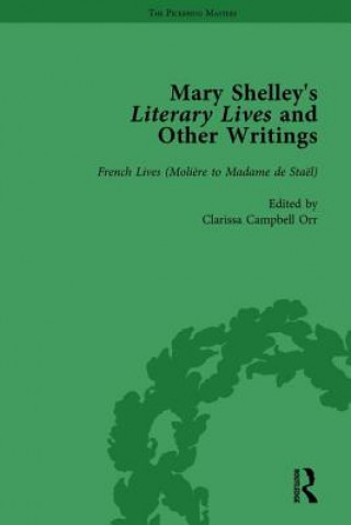 Kniha Mary Shelley's Literary Lives and Other Writings, Volume 3 Nora Crook