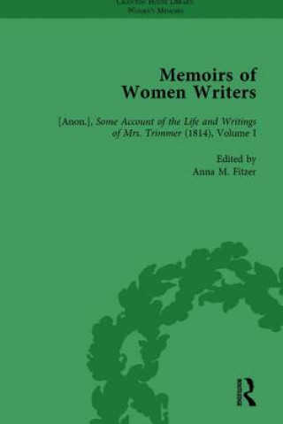 Carte Memoirs of Women Writers, Part I, Volume 3 Anna M. Fitzer