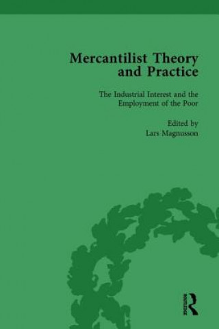 Könyv Mercantilist Theory and Practice Vol 4 Lars Magnusson