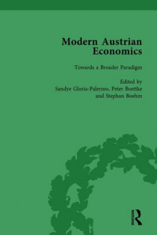 Carte Modern Austrian Economics Vol 3 Sandye Gloria-Palermo