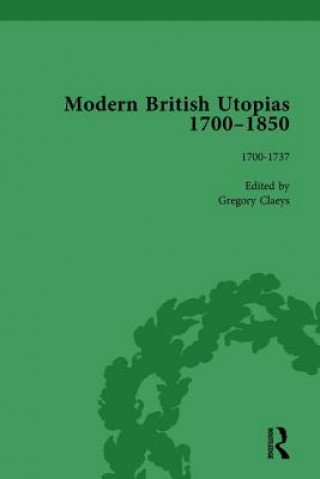 Könyv Modern British Utopias, 1700-1850 Vol 1 Gregory Claeys