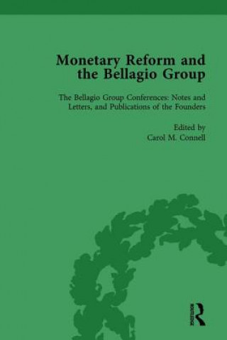 Kniha Monetary Reform and the Bellagio Group Vol 4 Carol M. Connell