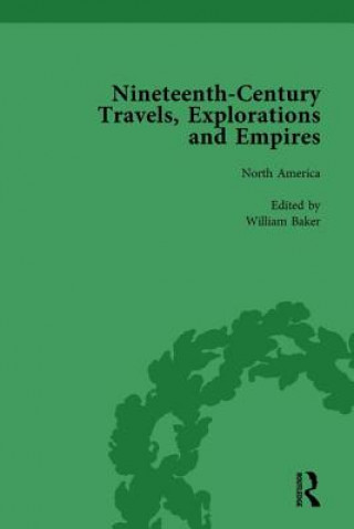 Kniha Nineteenth-Century Travels, Explorations and Empires, Part I Vol 2 Peter J. Kitson