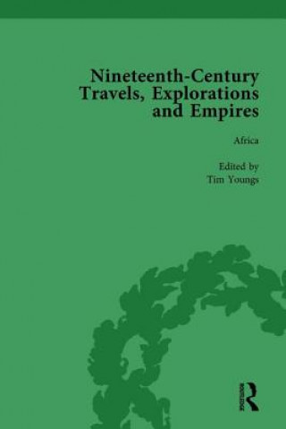 Kniha Nineteenth-Century Travels, Explorations and Empires, Part II vol 7 Peter J. Kitson