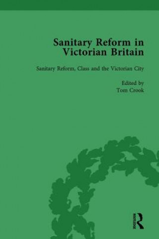 Carte Sanitary Reform in Victorian Britain, Part II vol 5 Michelle Allen-Emerson
