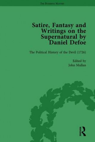 Carte Satire, Fantasy and Writings on the Supernatural by Daniel Defoe, Part II vol 6 W. R. Owens