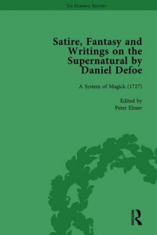 Kniha Satire, Fantasy and Writings on the Supernatural by Daniel Defoe, Part II vol 7 W. R. Owens