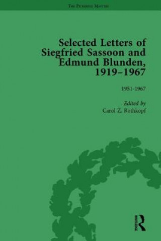 Książka Selected Letters of Siegfried Sassoon and Edmund Blunden, 1919-1967 Vol 3 Carol Z. Rothkopf