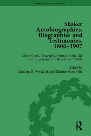 Książka Shaker Autobiographies, Biographies and Testimonies, 1806 - 1907 Vol 2 Glendyne R. Wergland