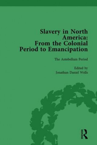 Carte Slavery in North America Vol 3 Mark M. Smith