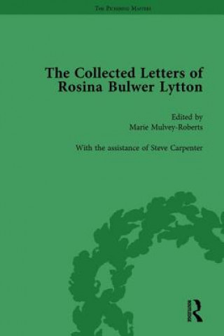 Carte Collected Letters of Rosina Bulwer Lytton Vol 1 Marie Mulvey-Roberts