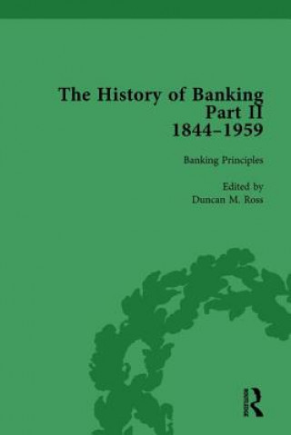 Carte History of Banking II, 1844-1959 Vol 5 Duncan M. Ross