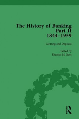 Carte History of Banking II, 1844-1959 Vol 7 Duncan M. Ross