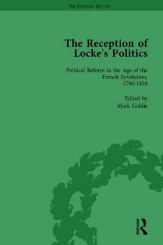 Kniha Reception of Locke's Politics Vol 4 Mark Goldie