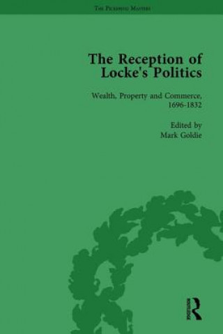 Kniha Reception of Locke's Politics Vol 6 Mark Goldie