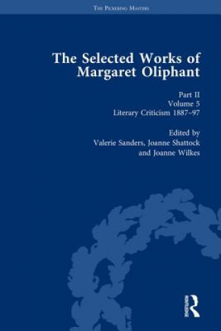 Carte Selected Works of Margaret Oliphant, Part II Volume 5 Joanne Shattock