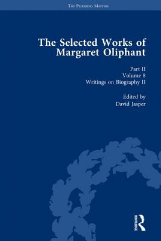 Kniha Selected Works of Margaret Oliphant, Part II Volume 8 Joanne Shattock