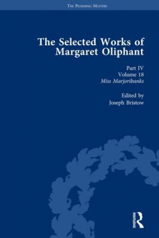 Kniha Selected Works of Margaret Oliphant, Part IV Volume 18 Joanne Shattock