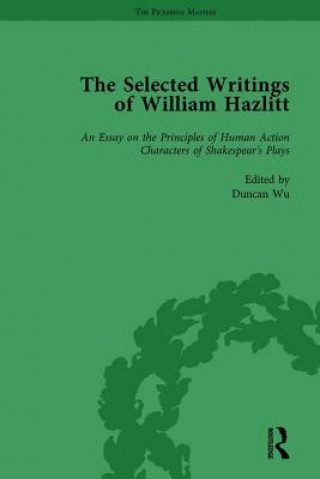 Carte Selected Writings of William Hazlitt Vol 1 Duncan Wu