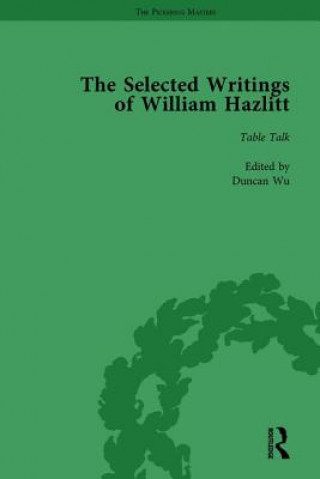 Książka Selected Writings of William Hazlitt Vol 6 Duncan Wu