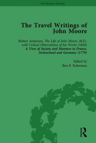 Kniha Travel Writings of John Moore Vol 1 Ben P. Robertson