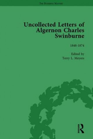 Carte Uncollected Letters of Algernon Charles Swinburne Vol 1 Meyers