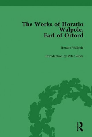 Kniha Works of Horatio Walpole, Earl of Orford Vol 1 Peter Sabor