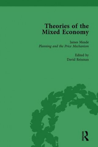 Knjiga Theories of the Mixed Economy Vol 6 David Reisman