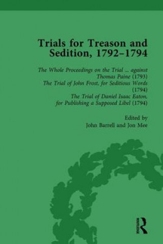 Knjiga Trials for Treason and Sedition, 1792-1794, Part I Vol 1 John Barrell