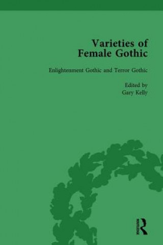 Kniha Varieties of Female Gothic Vol 1 Gary Kelly