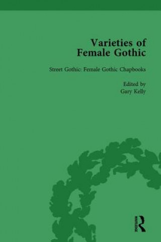 Kniha Varieties of Female Gothic Vol 2 Gary Kelly