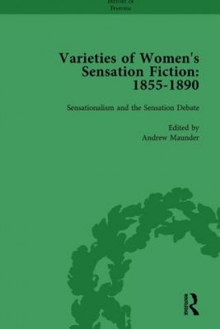 Książka Varieties of Women's Sensation Fiction, 1855-1890 Vol 1 Andrew Maunder