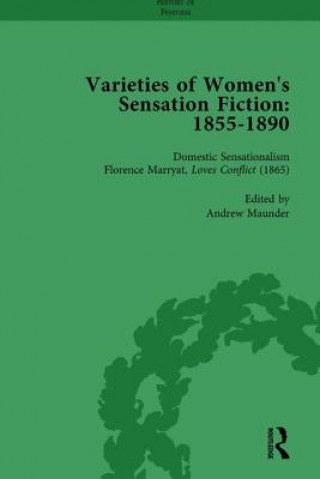 Könyv Varieties of Women's Sensation Fiction, 1855-1890 Vol 2 Andrew Maunder