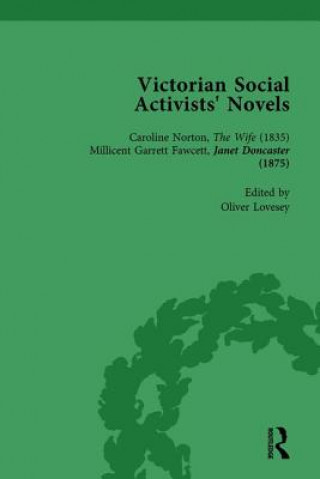 Książka Victorian Social Activists' Novels Vol 1 Oliver Lovesey