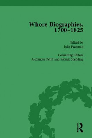 Knjiga Whore Biographies, 1700-1825, Part II vol 7 Julie Peakman