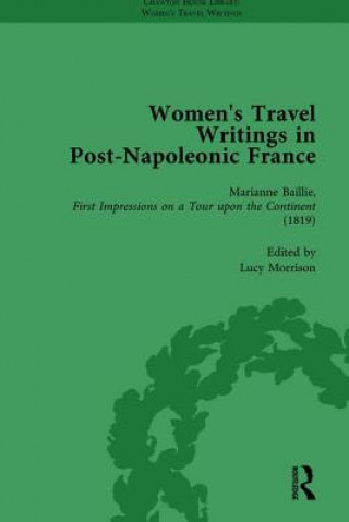 Kniha Women's Travel Writings in Post-Napoleonic France, Part I Vol 1 Stephen Bending